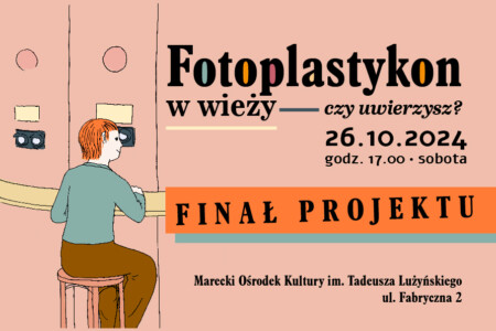 Fotoplastykon finał x