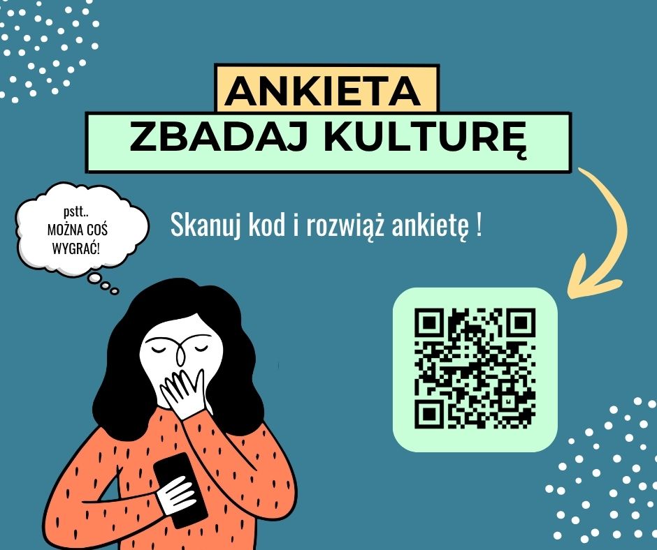 ANKIETA ZBADAJ KULTURE