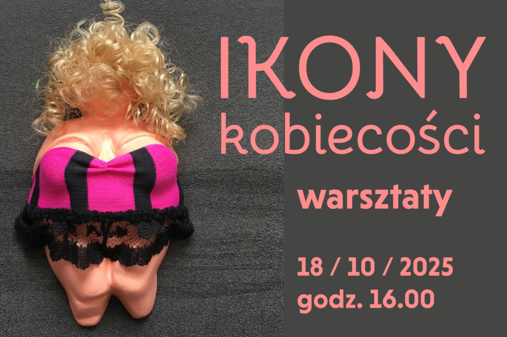 ikony kobiecości warsztaty x