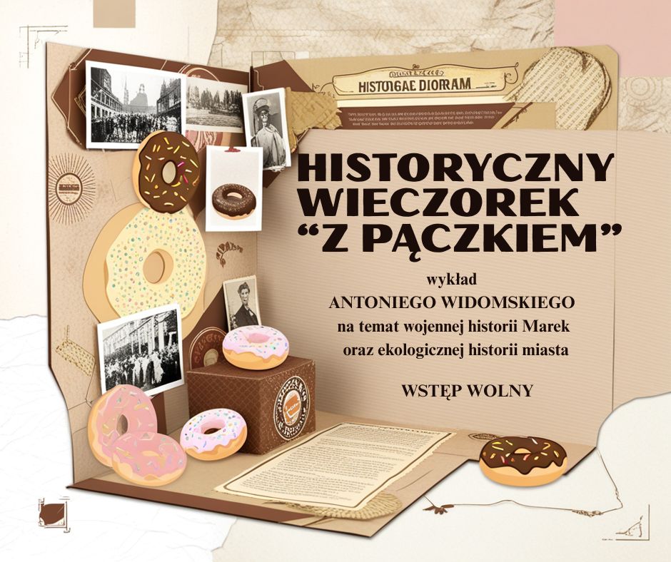 Post na Facebooka HISTORYCZNY WIECZOREK “Z PĄCZKIEM”